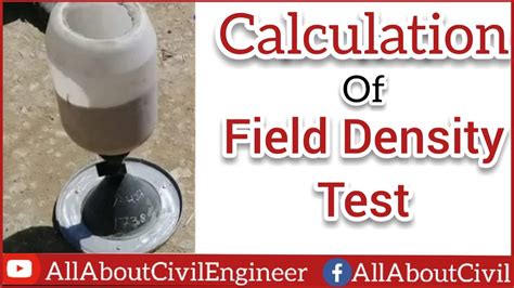 fdt test|How to perform Field Density Test (FDT) by Sand Replacement .